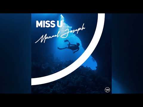 Manuel Joseph – Miss U