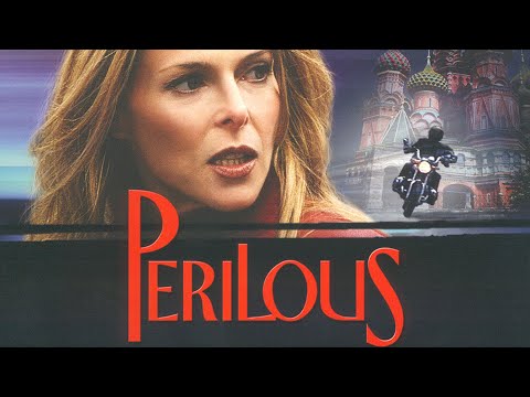 Perilous (2000) | Full Movie | Bruce Boxleitner | Catherine Oxenberg | Dainius Kazlauskas
