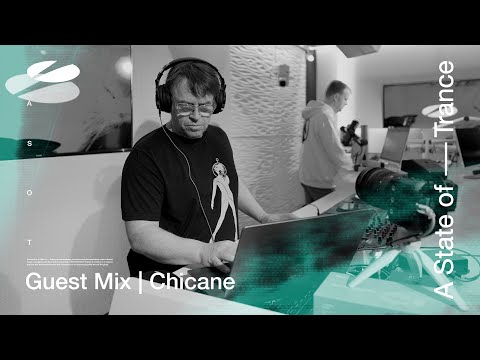 Chicane – A State of Trance Episode 1160 Guest Mix