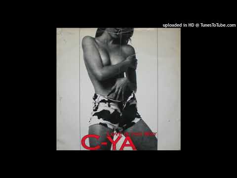 C-Ya – Love Is The Way (Main Room Mix)