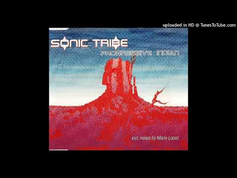 Sonic Tribe – Progressive Indian (New Generation Mix)