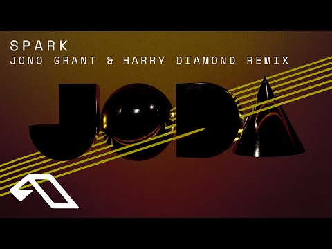 JODA – Spark (Jono Grant & Harry Diamond Remix)