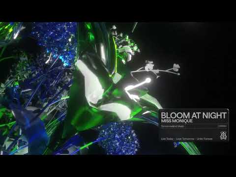 Miss Monique – Bloom At Night [Tomorrowland Music]