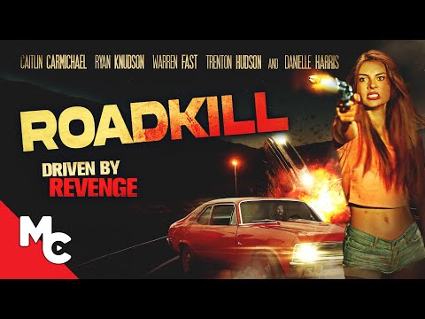 Roadkill | Full Movie 2024 | Action Adventure Revenge | EXCLUSIVE | Caitlin Carmichael