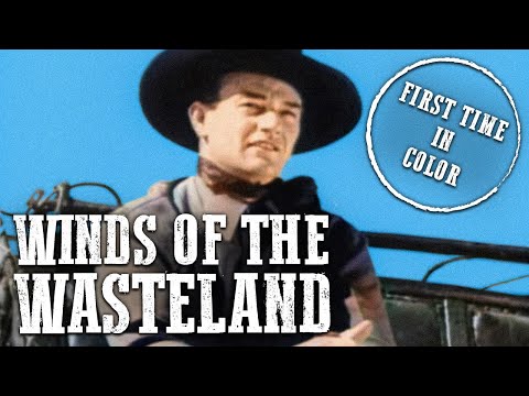Winds of the Wasteland | COLORIZED | Old Cowboy Movie