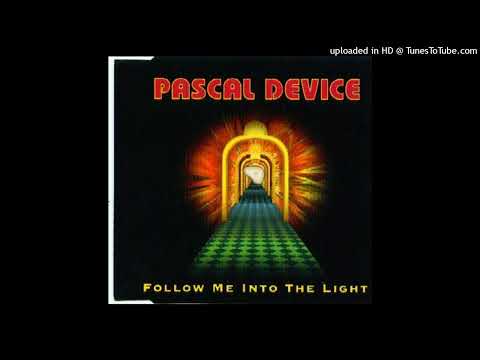 Pascal Device – Follow Me Into The Light (Adventure Mix)