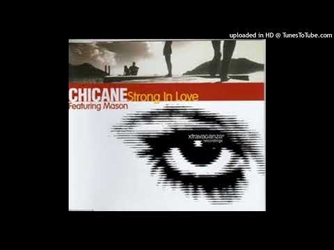 Chicane feat. Mason – Strong In Love (Disco Citizens Remix)