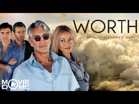 Worth: The Testimony of Johnny St. James – (moving Drama) – Watch the Full Movie on Moviedome UK