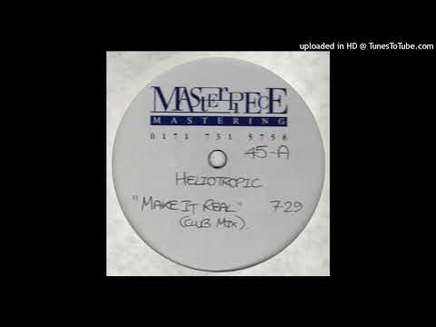Heliotropic – Make It Real (Trouser Enthusiasts Sunset Mix)