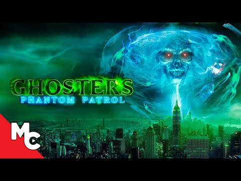 Ghosters Phantom Patrol | Full Movie | Action Adventure