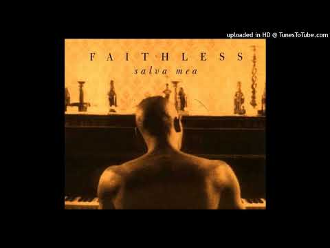 Faithless – Salva Mea (Danny Tenaglia Remix)