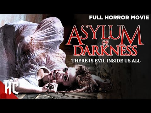 Asylum of Darkness | Full Horror Movie | HD Psychological Thriller | English | Horror Central