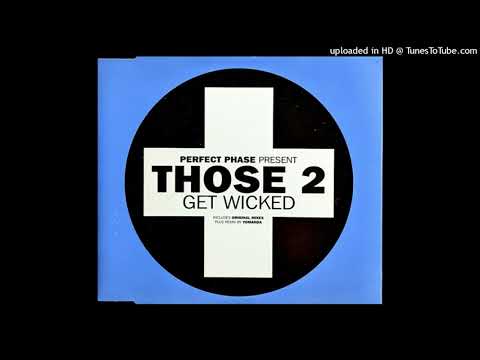Those 2 – Get Wicked (The Freak & Mac Zimms Remix)