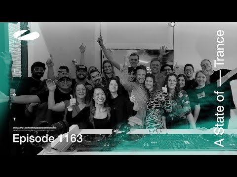 A State of Trance Episode 1163 (@astateoftrance)