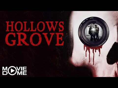 Hollows Grove – (Horror, Found footage) – Watch the Full Movie for free on Moviedome UK