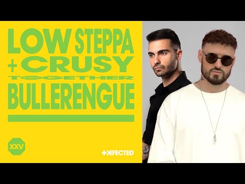 Low Steppa & Crusy – Bullerengue (Extended Mix)