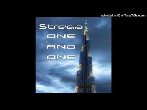 Strega – One and One (Radio Edit)