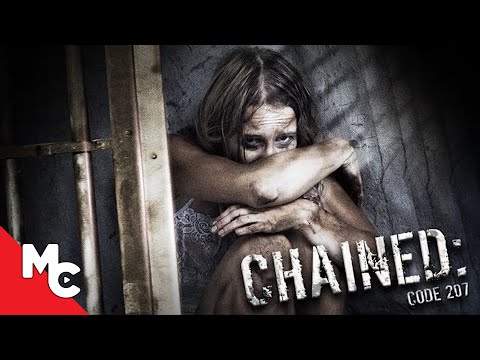 Chained: Code 207 | Full Movie | Action Drama | Tino Struckmann