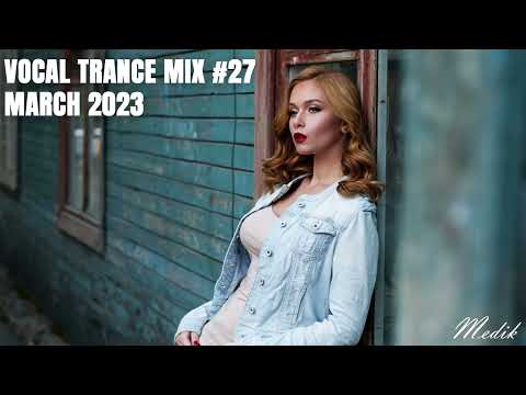 Beautiful Female Vocal Trance (March 2023) #27