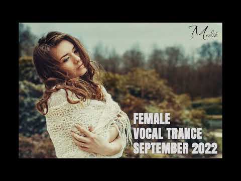Beautiful Female Vocal Trance (September 2022) #8