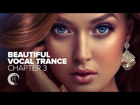 BEAUTIFUL VOCAL TRANCE – Chapter 3 [FULL ALBUM – OUT NOW]