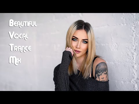 Beautiful Vocal Trance Mix | Female Vocal Trance #01