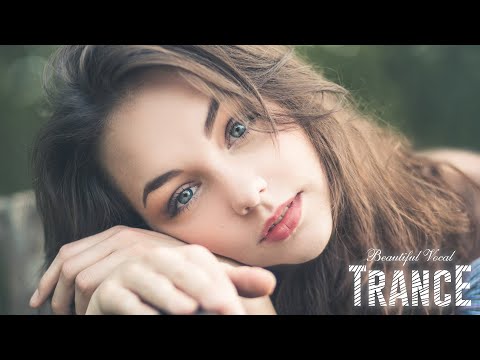 Beautiful Vocal Trance Mix | Female Vocal Trance #76