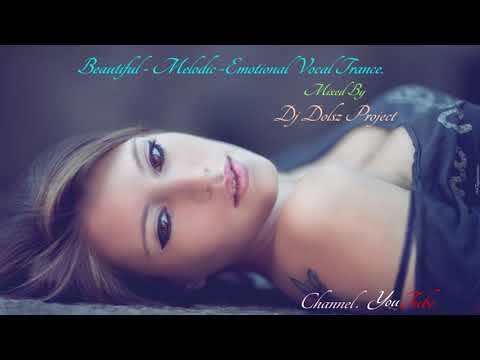 Beautiful,Emotional,Female Vocal Trance mixed by Dj Dolsz Project #13