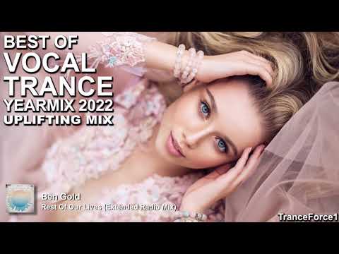 BEST OF VOCAL TRANCE 2022 YEARMIX Part 2 (Uplifting Mix) | TranceForce1