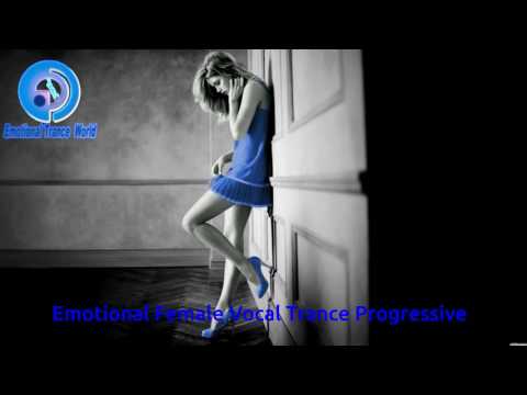 Emotional Female Vocal Trance Progressive (ETW)