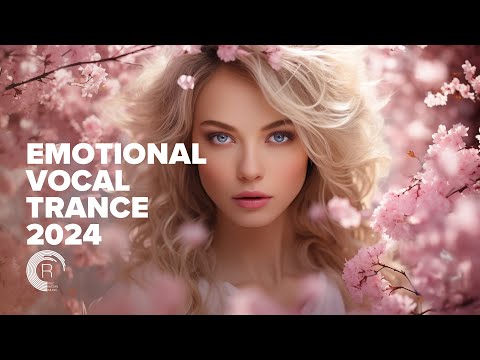 EMOTIONAL VOCAL TRANCE 2024 [FULL ALBUM]