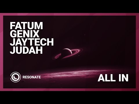 Fatum, Genix, Jaytech & Judah – All In (Extended Mix)