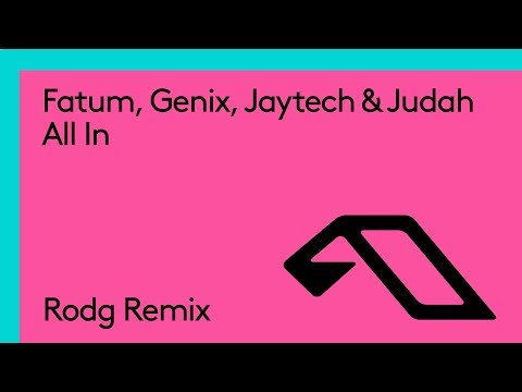 Fatum, Genix, Jaytech & Judah – All In (Rodg Remix)