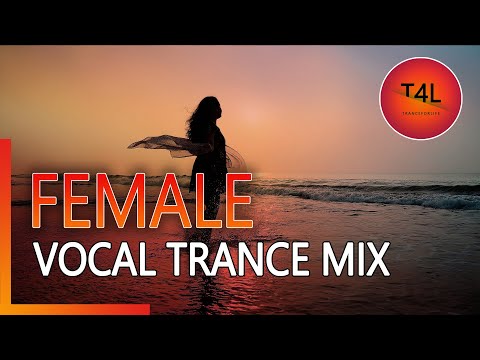 FEMALE & MALE VOCAL BEST TRANCE 2021 VOL. 4. (Uplifting Emotional Mix)