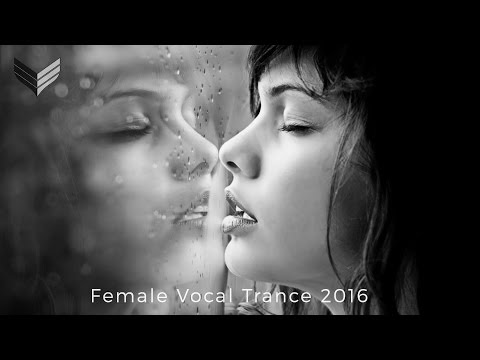 Female Vocal Trance 2016 Mix