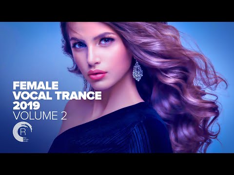 FEMALE VOCAL TRANCE 2019 – Vol. 2 [FULL ALBUM – OUT NOW] (RNM)