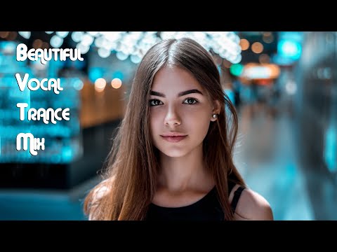 Female Vocal Trance | The Voices Of Angels #61