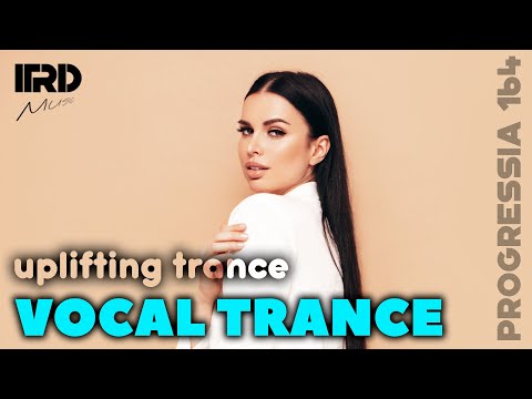 Female Vocal Trance | Uplifting Trance 2024 Progressia 164