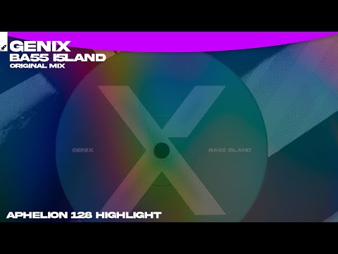 Genix – Ba55 I5land (Original Mix) [#AphelionRadio]
