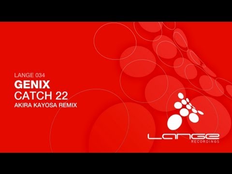 Genix – Catch 22 (Akira Kayosa Mix)