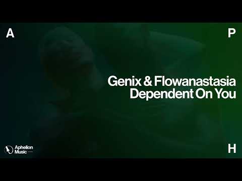 Genix & Flowanastasia – Dependent On You (Mc MoSeS_exe (Extended Mix)) @TranceMyDelivrance