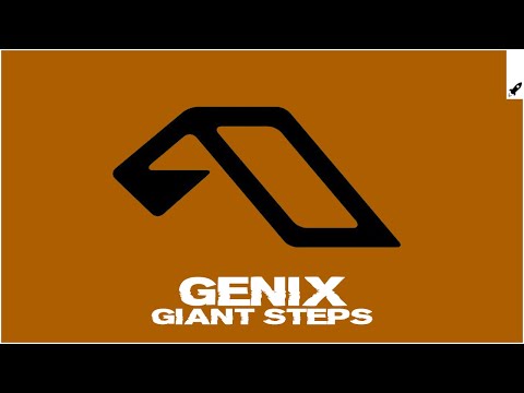 Genix – Giant Steps (Extended Mix)