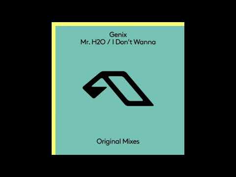Genix – Mr. H2O (Original Mix)