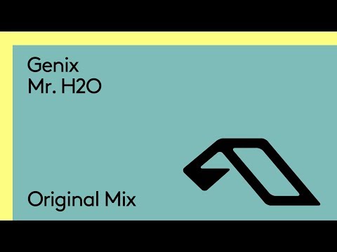 Genix – Mr. H2O