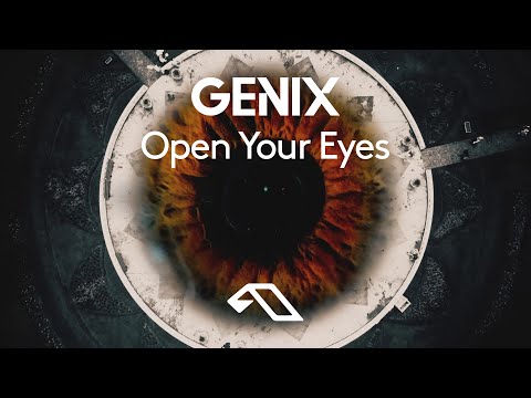 Genix – Open Your Eyes