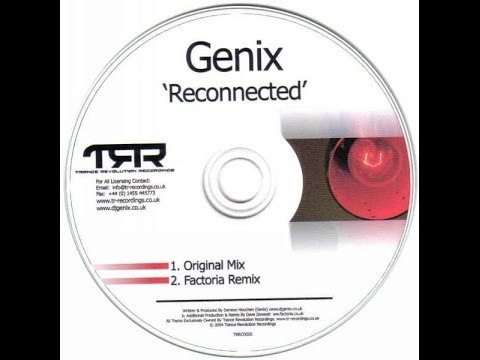 Genix – Reconnected (Factoria Remix) [2004]