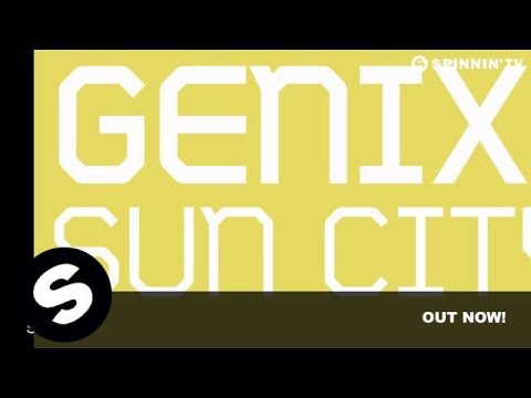 Genix – Sun City (Original Mix)