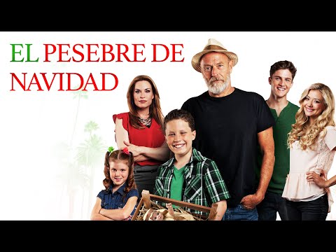 El Pesebre De Navidad | Complete Pelicula en Espanol | Para toda la familia | Corbin Bernsen