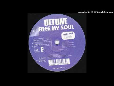 Detune – Free My Soul (Short Mix)