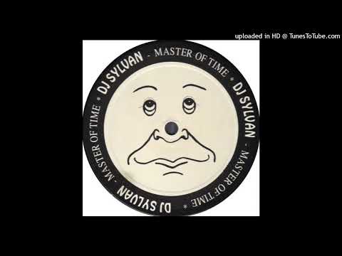 DJ Sylvan – Master Of Time